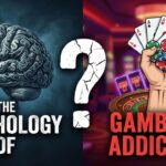 The Psychology of Gambling Addiction